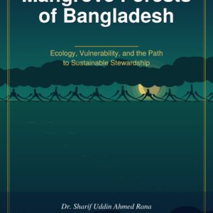 Mangrove Forests of Bangladesh